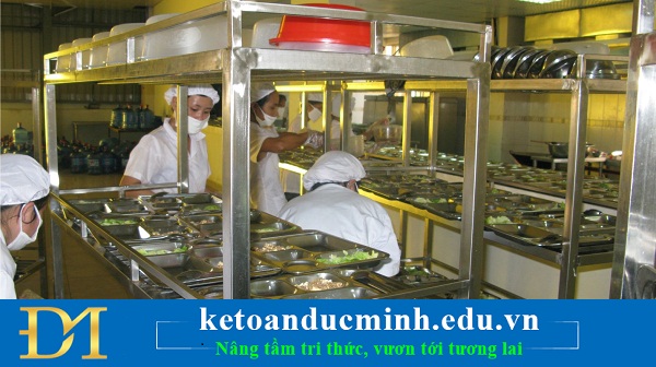Những lưu ý khi làm bảng kê tính mua NVL hạch toán xuất ăn công nghiệp
