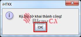 bấm vào OK để hoàn tất quá trình ký lên tệp tờ khai.