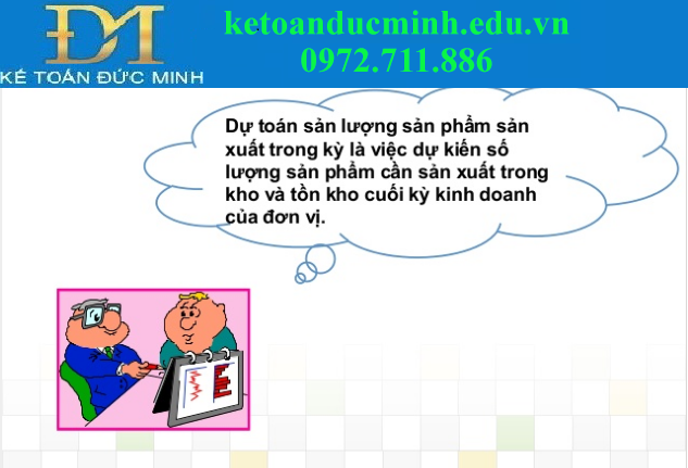 Dự toán sản lượng sản xuất