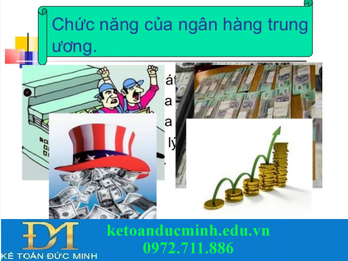 Chức năng của ngân hàng nhà nước trung ương - Kế toán Đức minh
