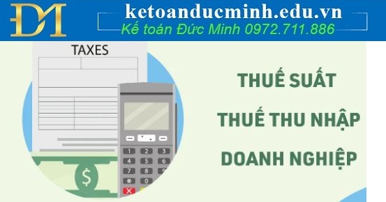 Mức thuế suất thuế thu nhập doanh nghiệp bao nhiêu?