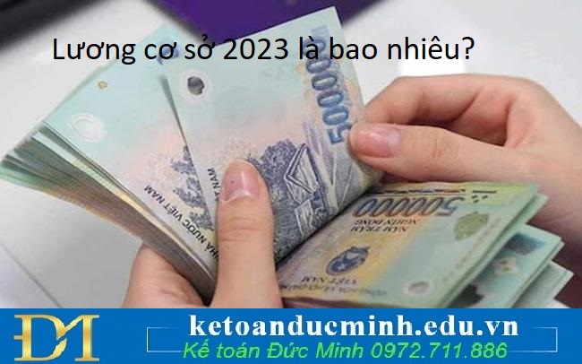 Tăng lương cơ sở 2023: Khi nào thực hiện, mức tăng bao nhiêu?