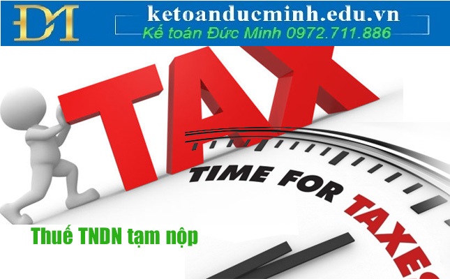 Doanh nghiệp được tạm nộp 80% thuế TNDN trong 4 quý