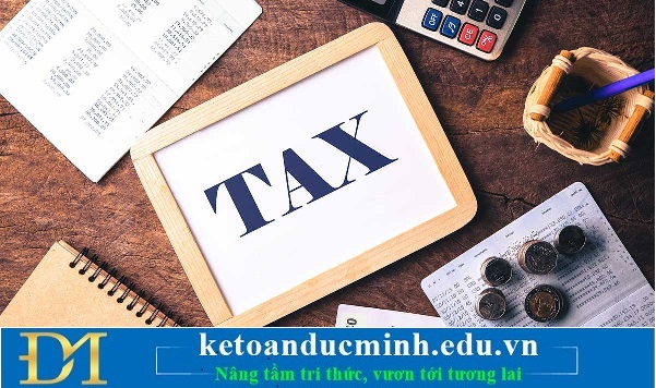 Tìm hiểu về kế toán thuế là gì? Vai trò và nhiệm vụ của kế toán thuế trong DN – Kế toán Đức Minh. Tìm hiểu về kế toán thuế là gì? Vai trò và nhiệm vụ của kế toán thuế trong DN – Kế toán Đức Minh.