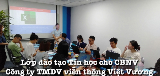 Lớp đào tạo Tin học văn phòng cho phòng Quản Lý của Công ty TMDV Viễn Thông Việt Vương 