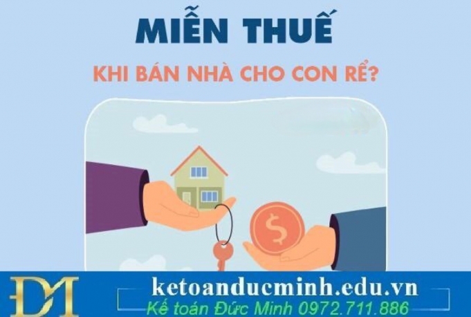 Bán nhà cho con rể, cha mẹ vợ có được miễn thuế phí?