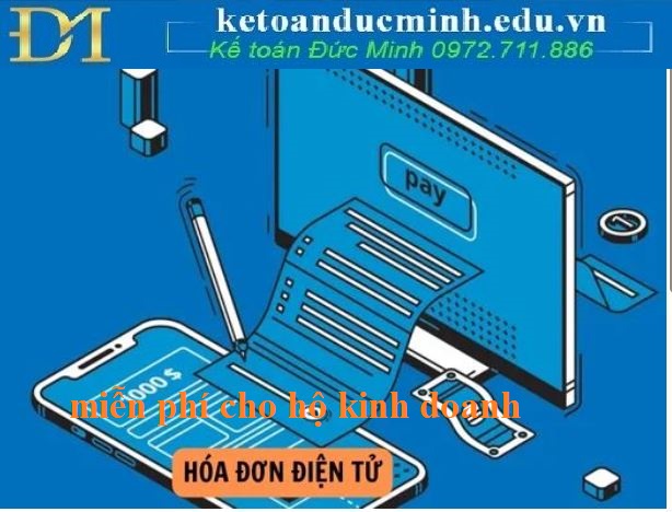 3 cách sử dụng hóa đơn điện tử miễn phí cho hộ kinh doanh