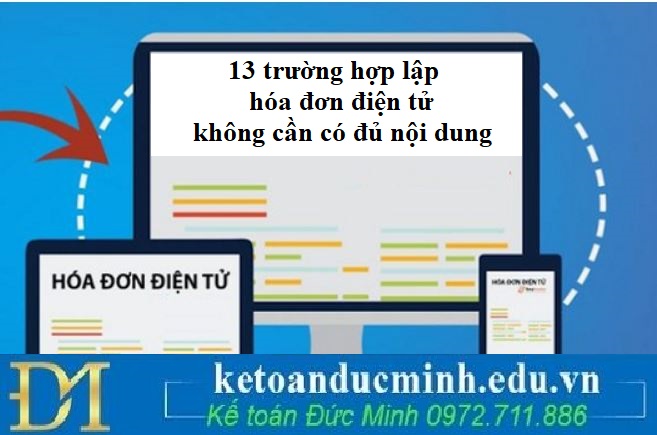 13 trường hợp lập hóa đơn điện tử không cần có đủ nội dung