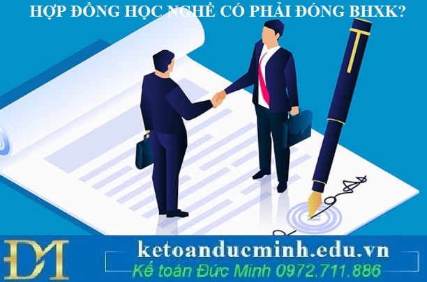 Hợp đồng học nghề, tập nghề tại doanh nghiệp có phải đóng BHXH?