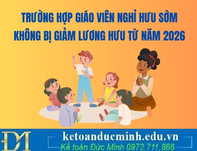 Tuổi nghỉ hưu của nhà giáo từ 2026: Nghỉ hưu sớm có bị trừ lương không