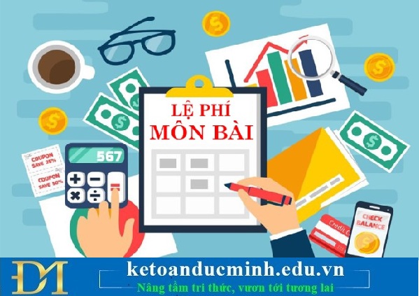 Thuế môn bài bao lâu nộp 1 lần – Kế toán Đức Minh