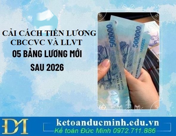 05 năm 2026 - 2030: Cải cách tiền lương CBCCVC và LLVT