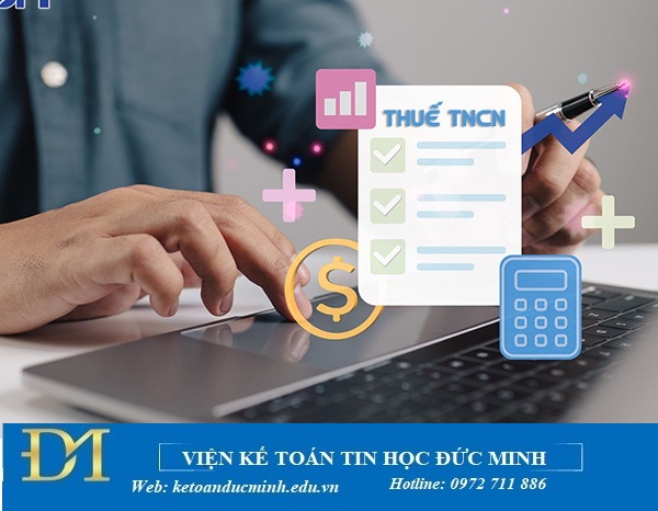 Năm 2025 không phát sinh thuế TNCN có phải nộp tờ khai? Kế toán Đức Minh.