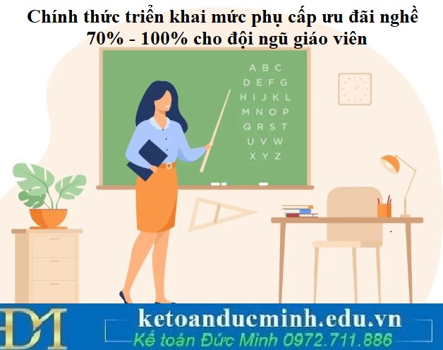 Chính thức triển khai mức phụ cấp ưu đãi nghề 70% - 100% cho đội ngũ giáo viên