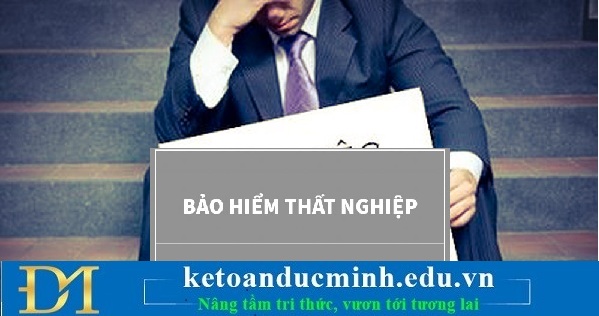Có nên lấy tiền bảo hiểm thất nghiệp không? Kế toán Đức Minh Có nên lấy tiền bảo hiểm thất nghiệp không? Kế toán Đức Minh