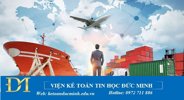 Những lưu ý khi làm kế toán nhập khẩu - Kế toán Đức Minh.