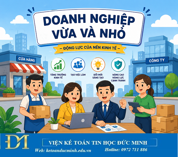 Tiêu chí xác định doanh nghiệp nhỏ và vừa theo quy định mới - Kế toán Đức Minh.