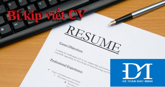 Bí kíp viết CV xin việc hút mắt và chuyên nghiệp Bí kíp viết CV xin việc hút mắt và chuyên nghiệp