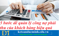 5 Bước để quản lý công nợ phải thu của khách hàng hiệu quả- Kế toán Đức Minh.