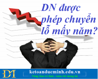 Doanh nghiệp được phép chuyển lỗ trong mấy năm? Kế toán Đức Minh.