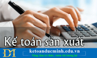 Bật mí kinh nghiệm quyết toán thuế cho công ty sản xuất – Kế toán Đức Minh.