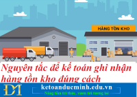 Nguyên tắc để kế toán ghi nhận hàng tồn kho đúng cách – Kế toán Đức Minh.