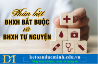 Phân biệt bảo hiểm xã hội bắt buộc và bảo hiểm xã hội tự nguyện – KTĐM