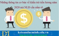 Những thông tin cơ bản về khấu trừ tiền lương năm 2020 mà NLĐ cần nắm rõ