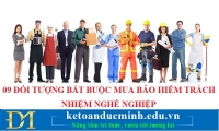 09 đối tượng bắt buộc mua bảo hiểm trách nhiệm nghề nghiệp – Kế toán Đức Minh