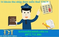 16 khoản thu nhập được miễn thuế thu nhập cá nhân mới nhất