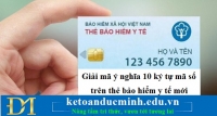 Giải mã ý nghĩa 10 ký tự mã số trên thẻ bảo hiểm y tế mới – KTĐM