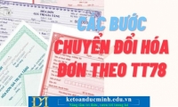 Thủ Tục 06 Bước Chuyển Đổi Hóa Đơn Điện Tử Theo TT78 - KTĐM