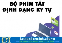 Các phím tắt trong Word và Excel hay sử dụng