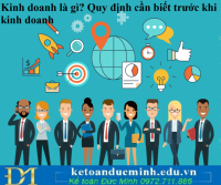 Kinh doanh là gì? Quy định cần biết trước khi kinh doanh