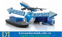 Chính sách xuất nhập khẩu có hiệu lực tháng 7/2023 – Kế toán Đức Minh.