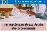 Thời hạn công khai BCTC năm của doanh nghiệp là khi nào? Công khai BCTC năm trễ hơn quy định thì bị xử phạt bao nhiêu?