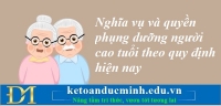 Nghĩa vụ và quyền phụng dưỡng người cao tuổi theo quy định hiện nay – Kế toán Đức Minh.