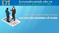 Tính thuế thu nhập cá nhân khi chuyển nhượng cổ phần thế nào?