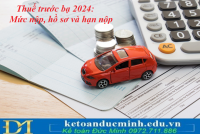 Thuế trước bạ 2024: Mức nộp, hồ sơ và hạn nộp
