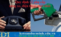 Quy định về phụ cấp xăng xe, điện thoại mới nhất