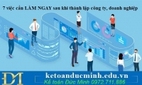 7 việc cần LÀM NGAY sau khi thành lập công ty, doanh nghiệp