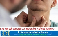 Chi phí cắt amidan có bảo hiểm y tế hay không? Kế toán Đức Minh.