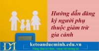 Hướng dẫn đăng ký người phụ thuộc giảm trừ gia cảnh – Kế toán Đức Minh.