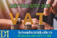 Điểm mới của Luật Thuế giá trị gia tăng 2024