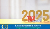 Chính sách mới về thuế có hiệu lực tháng 01/2025 – Kế toán Đức Minh.