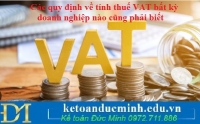 Các quy định về tính thuế VAT bất kỳ doanh nghiệp nào cũng phải biết