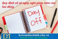 Quy định về số ngày nghỉ phép năm của người lao động – Kế toán Đức Minh.