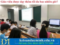 Giáo viên được dạy thêm tối đa bao nhiêu giờ?