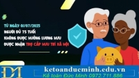 Người từ 75 tuổi không có lương hưu được hưởng trợ cấp nào từ 01/7?