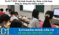 Từ 01/7/2025, hộ kinh doanh dạy thêm có bắt buộc đăng ký đóng bảo hiểm xã hội?